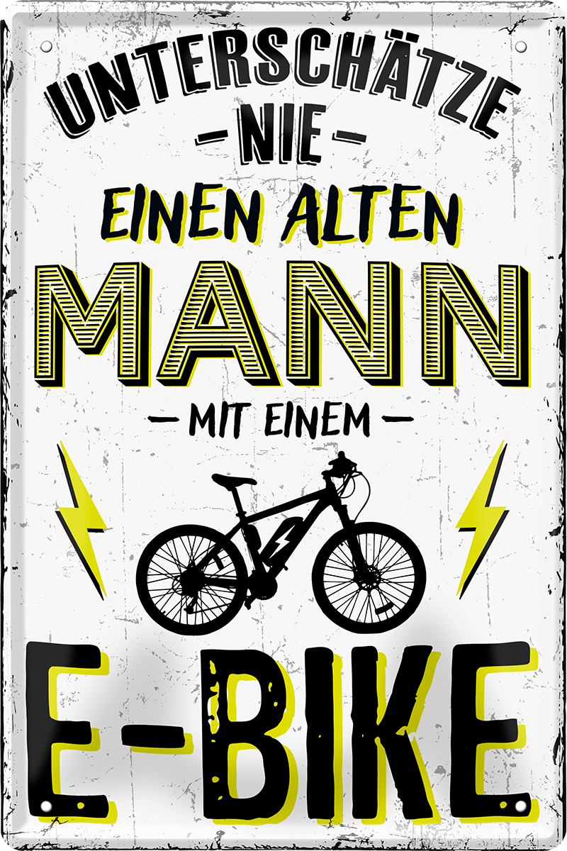 art des e-bikes elektrofahrrad kreuzworträtsel Blechschild ''Unterschätze nie einen Mann mit E-Bike'' 20x30cm –  Schilderstore24