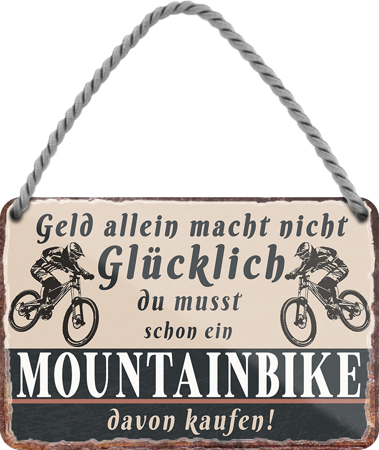 mountainbike geburtstag Blechschild ''Geld allein macht nicht glücklich Mountainbike (mit fahr – Schilderstore24