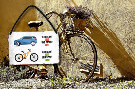 Blechschild ''(auto) verbrennt Geld (rad) spart Geld'' 18x12cm