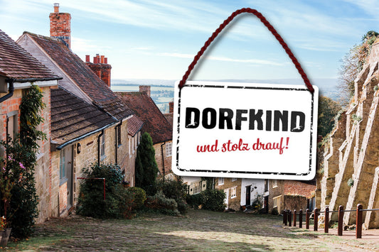 Blechschild ''Dorfkind und stolz drauf'' 18x12cm
