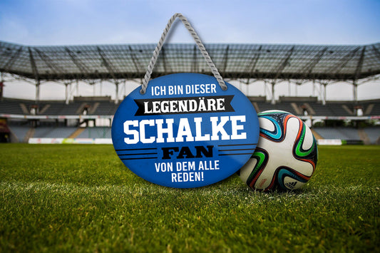 Blechschild ''Ich bin dieser legendäre Schalke Fan (blau)'' 18x14cm