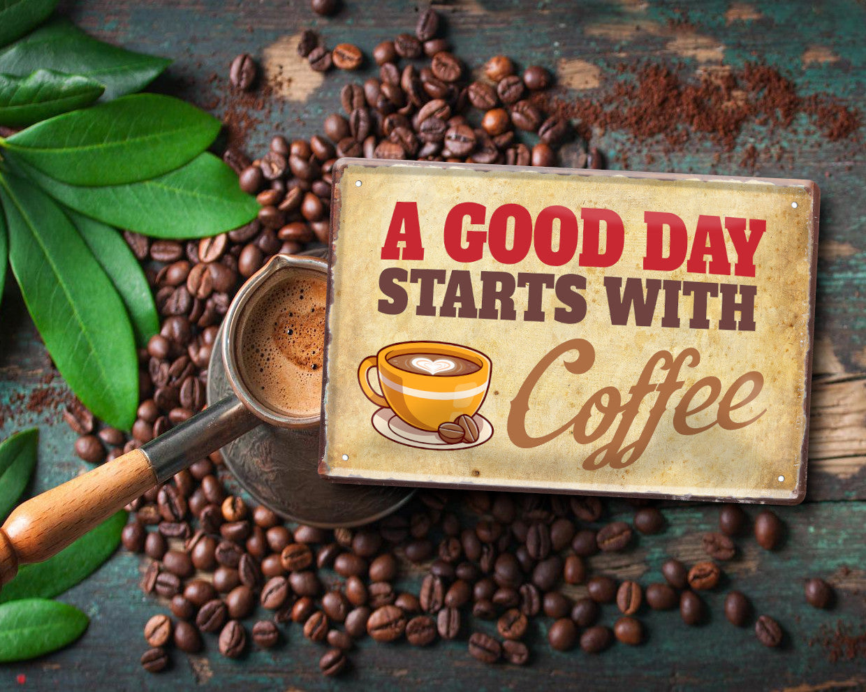 Blechschild ''A good day starts with Coffee'' 20x30cm