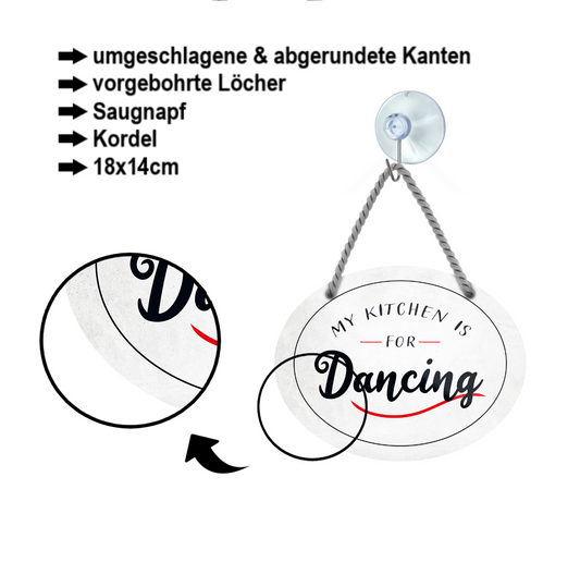 Blechschild ''My kitchen is for Dancing'' 18x14cm
