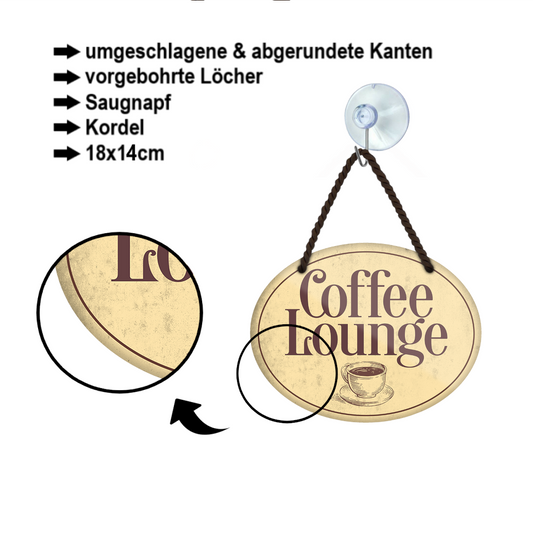 Blechschild ''Coffee Lounge'' 18x14cm