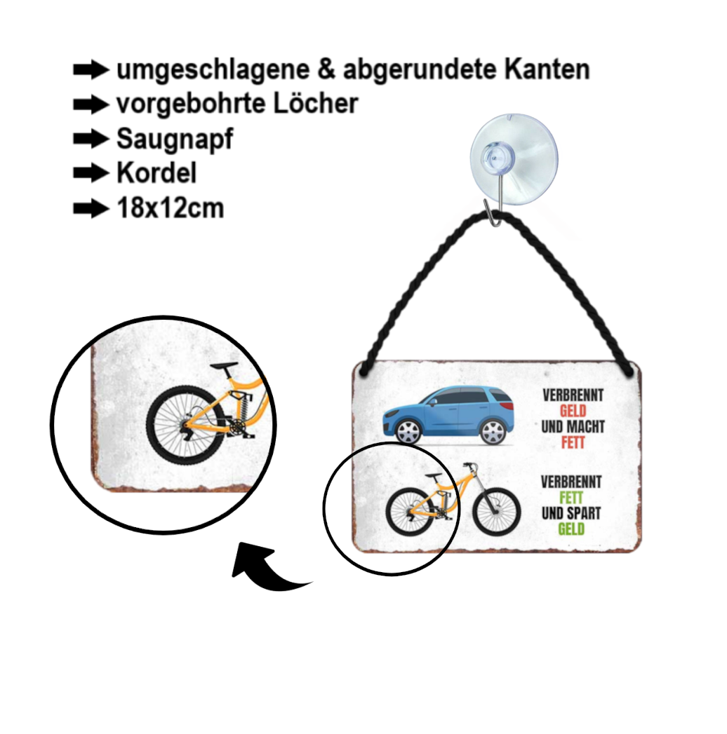 Blechschild ''(auto) verbrennt Geld (rad) spart Geld'' 18x12cm