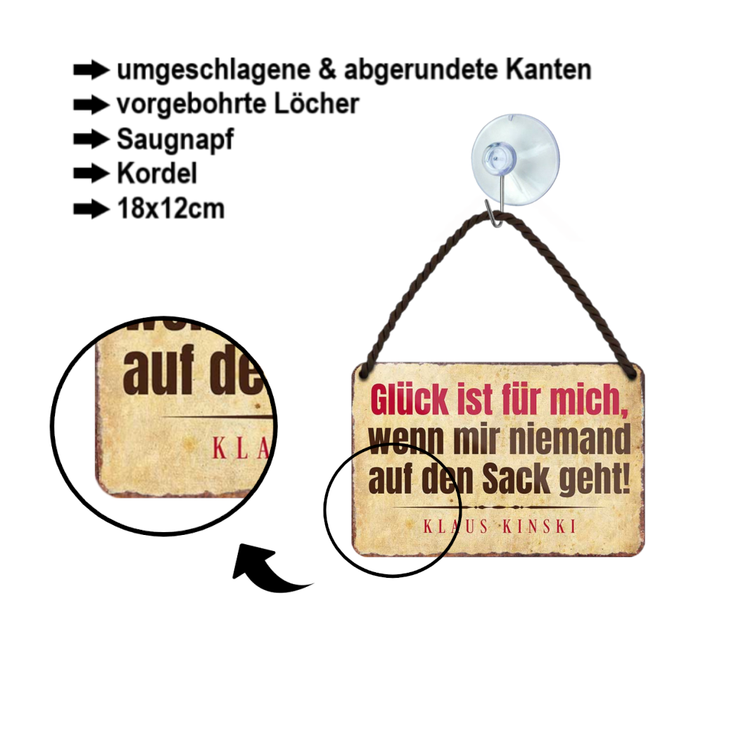 Blechschild ''Glück ist für mich, wenn mir niemand auf den Sack geht'' 18x12cm