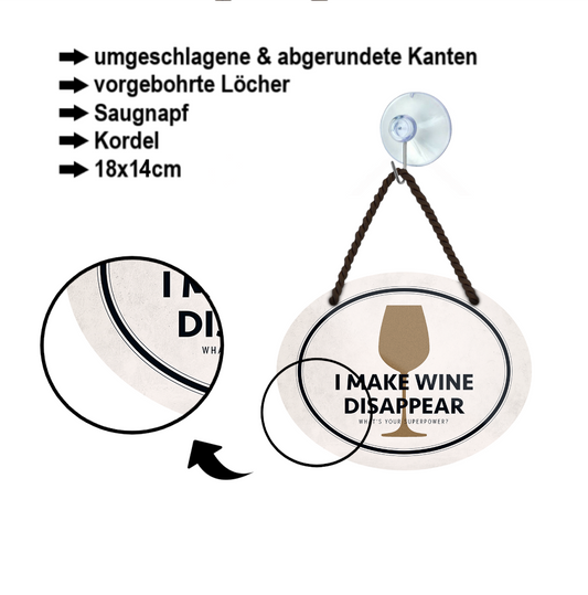 Blechschild ''I make wine disappear'' 18x14cm