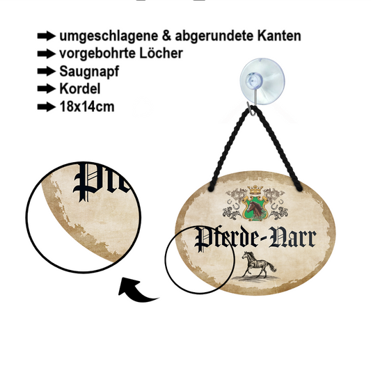 Blechschild ''Pferde Narr'' 18x14cm