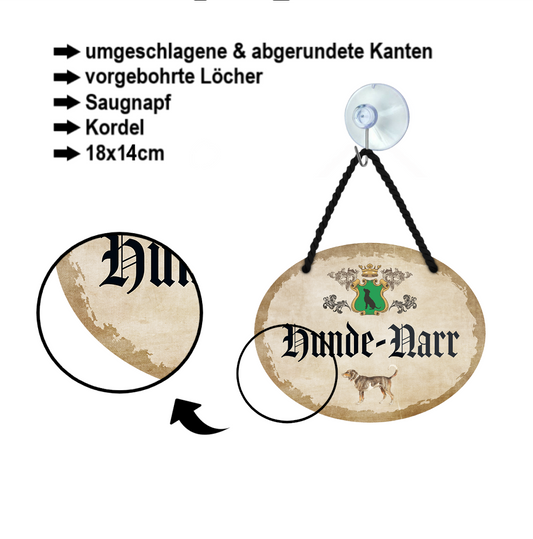 Blechschild ''Hunde Narr'' 18x14cm