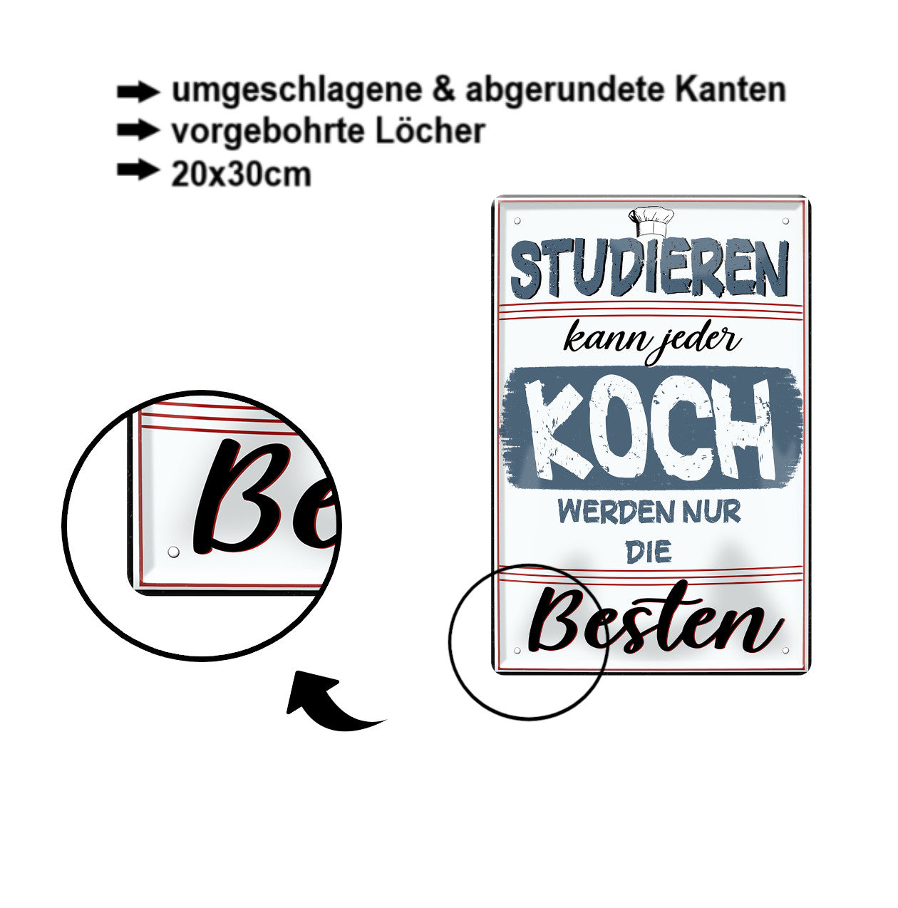Blechschild ''Studieren kann jeder Koch'' 20x30cm