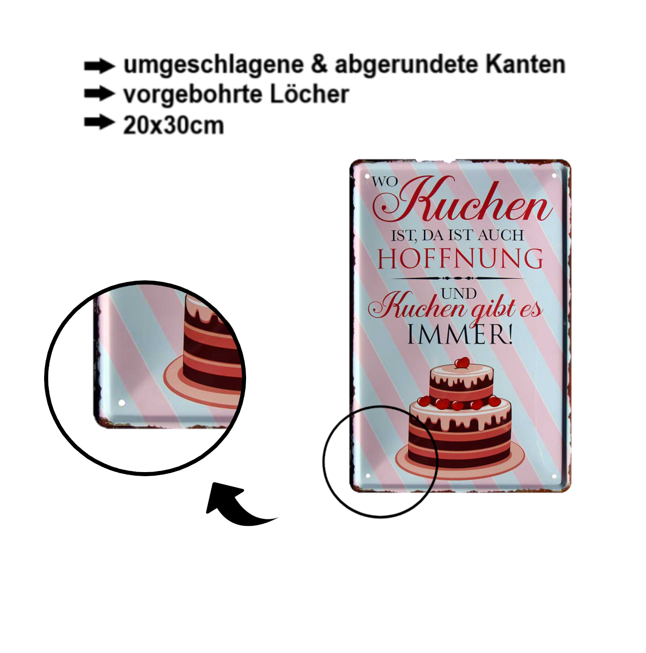 Blechschild ''Wo Kuchen ist.. Kuchen gibt es immer'' 20x30cm