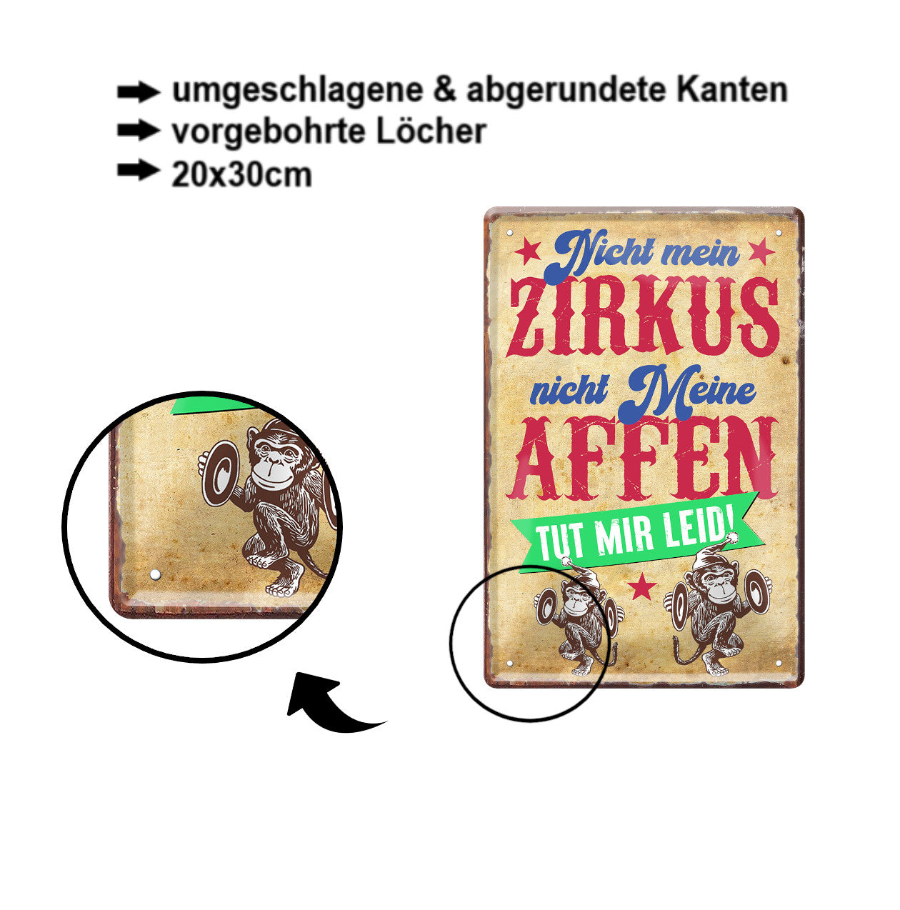 Blechschild ''Nicht mein Zirkus nicht meine Affen (mit affen)'' 20x30cm