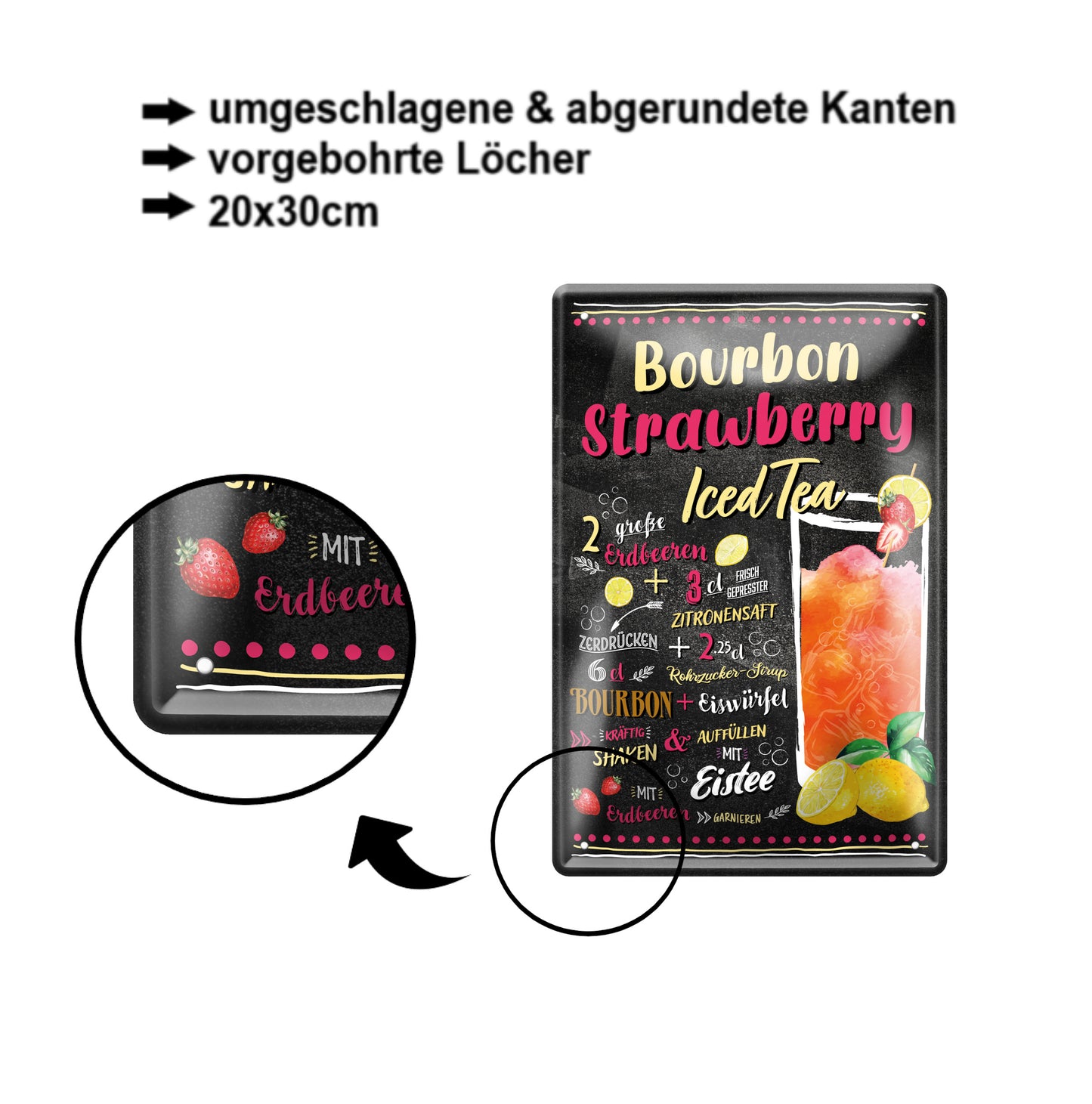 Blechschild ''Bourbon Strawberry Iced Tea''20x30cm