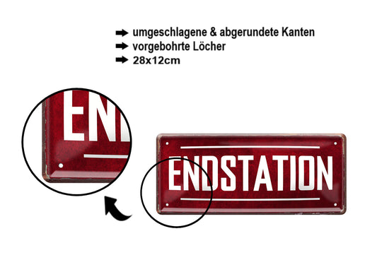 Blechschild ''Endstation'' 28x12cm