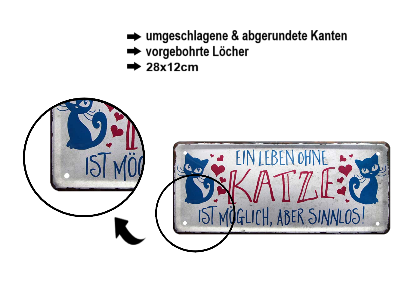 Blechschild ''Ein Leben ohne Katze ist sinnlos'' 28x12cm