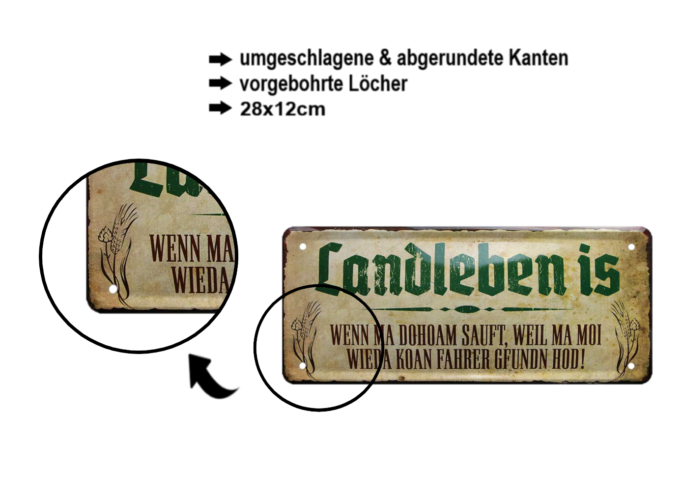 Blechschild ''Landleben is wenn ma dohoam sauft'' 28x12cm