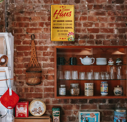 Blechschild ''Dieses Haus ist sauber genug, schmutzig genug'' 20x30cm