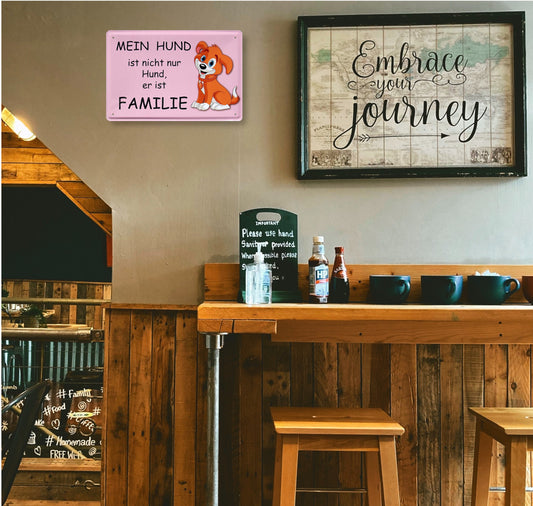 Blechschild ''Mein Hund ist nicht nur Hund, Familie'' 20x30cm