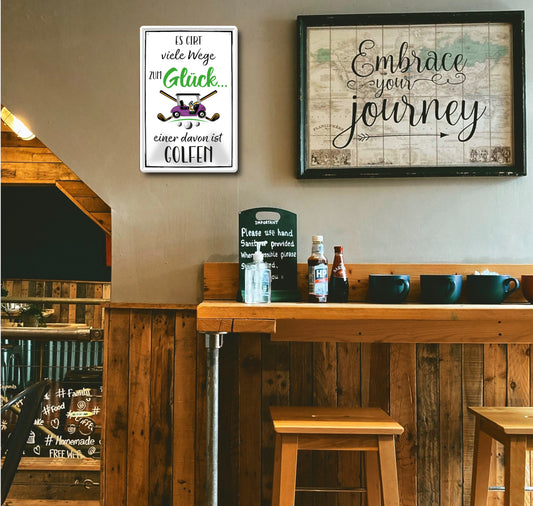 Blechschild ''Es gibt viele Wege zum Glück Golfen'' 20x30cm