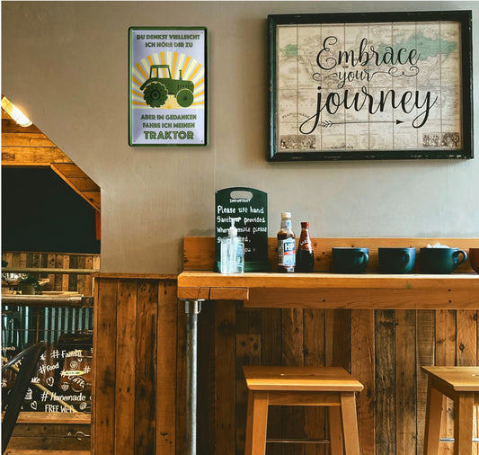 Blechschild ''Du denkst ich höre zu, in Gedanken fahre ich Traktor'' 20x30cm