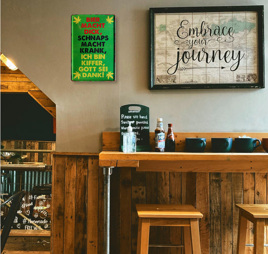 Blechschild ''Bier macht dick, Schnaps macht krank, kiffer Gott sei dank'' 20x30cm