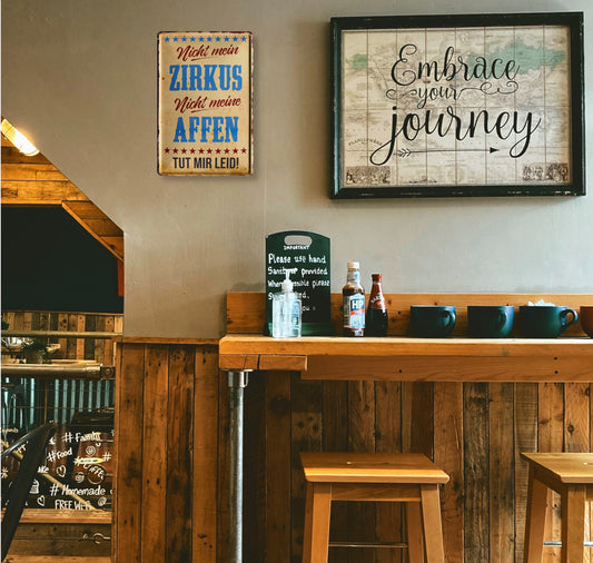 Blechschild ''Nicht mein Zirkus, nicht meine Affen (ohne affen)'' 20x30cm