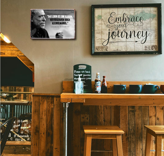 Blechschild ''Das leben ist eine Illusion (Bukowski)'' 20x30cm