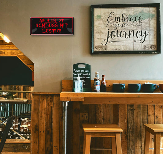 Blechschild ''Ab hier ist Schluss mit lustig'' 28x12cm