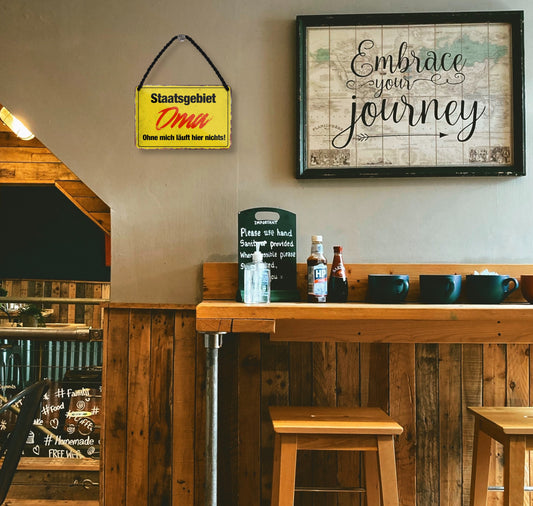 Blechschild ''Staatsgebiet Oma, ohne mich läuft hier nichts'' 18x12cm