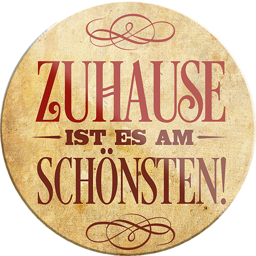 Magnet ''Zuhause ist es am schönsten'' 8x8x0,3cm – Schilderstore24