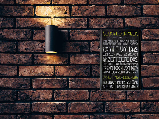Blechschild ''Glücklich sein. Setz dir Ziele glaube an dich. Kämpf'' 20x30cm