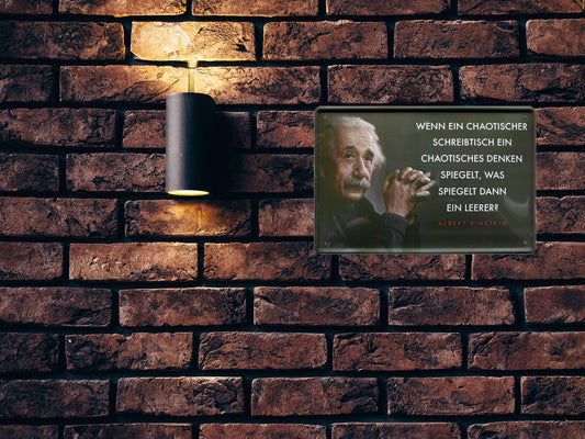 Blechschild ''Wenn ein chaotischer Schreibtisch (Einstein)'' 20x30cm