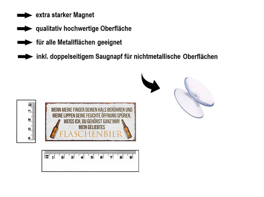 Magnet ''Wenn meine Finger deinen Hals berühren Flaschenbier'' 9,3x4cm