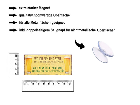 Magnet ''Wo ich geh und steh.. und sitz und sauf'' 9,3x4cm