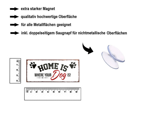 Magnet ''Home is where your Dog is'' 9,3x4cm