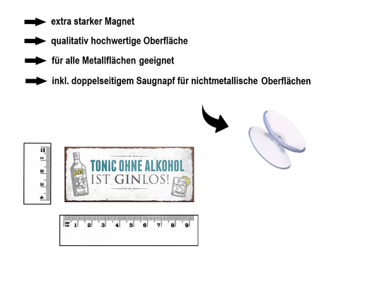 Magnet ''Tonic ohne Alkohol ist Ginlos'' 9,3x4cm