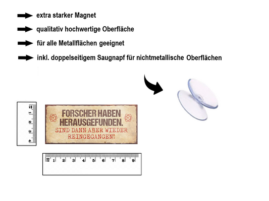 Magnet ''Forscher haben herausgefunden, reingegangen'' 9,3x4cm