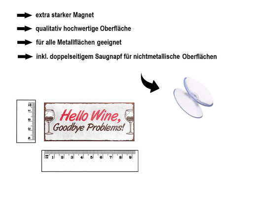 Magnet ''Hello Wine, Goodbye Problems'' 9,3x4cm
