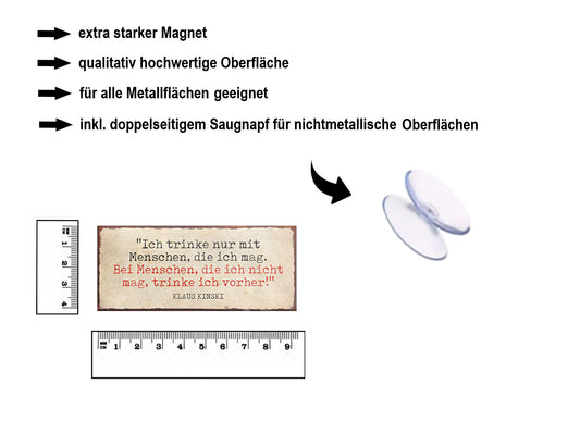 Magnet ''Ich trinke nur mit Menschen, die ich mag'' 9,3x4cm