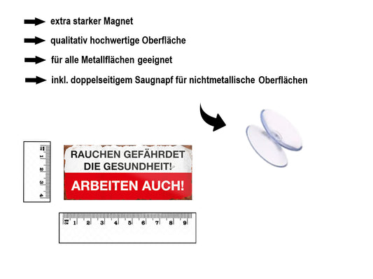 Magnet ''Rauchen gefährdet die Gesundheit, arbeiten auch'' 9,3x4cm