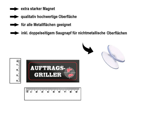 Magnet ''Auftrags Griller'' 9,3x4cm