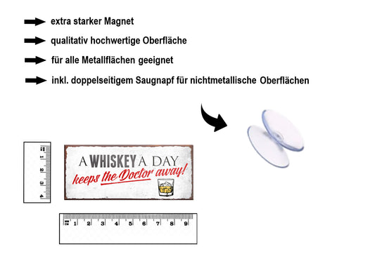 Magnet ''A whiskey a day keeps the doctor away'' 9,3x4cm