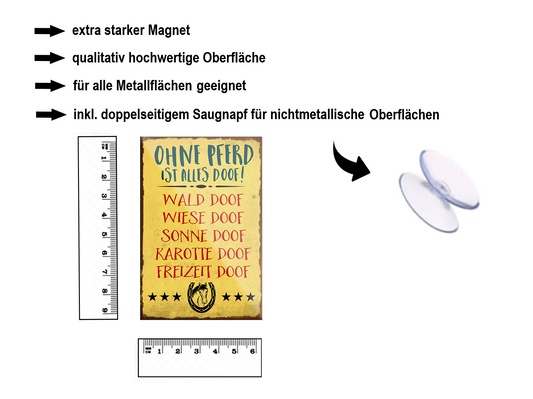 Magnet ''Ohne Pferd ist alles doof'' 9x6x0,3cm