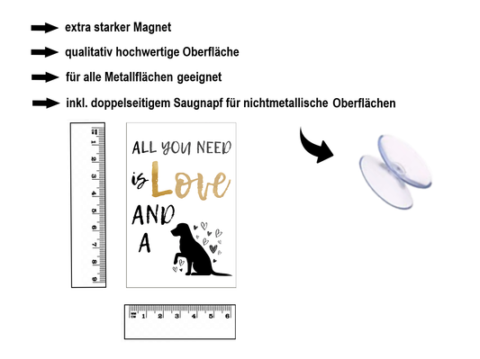 Magnet ''All you need is Love and a dog'' 9x6x0,3cm