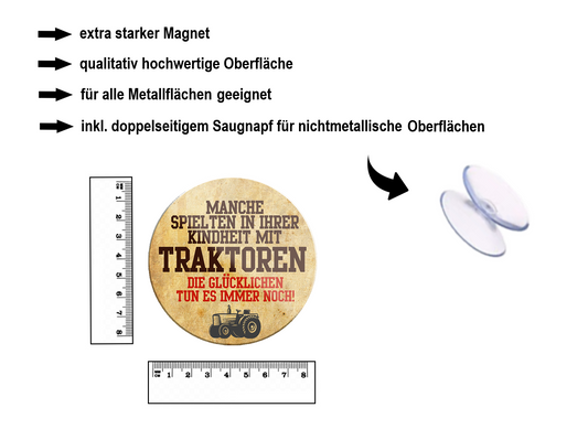 Magnet ''Manche spielten in Kindheit mit Traktoren'' 8x8x0,3cm