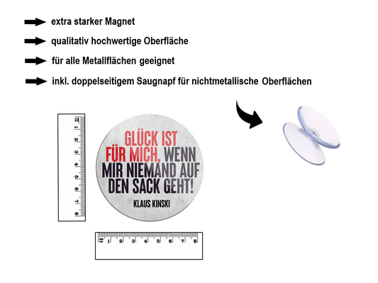 Magnet ''Glück ist für mich, niemand auf Sack geht'' 8x8x0,3cm