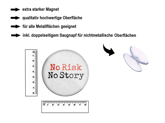 Magnet ''No Risk No Story'' 8x8x0.3cm