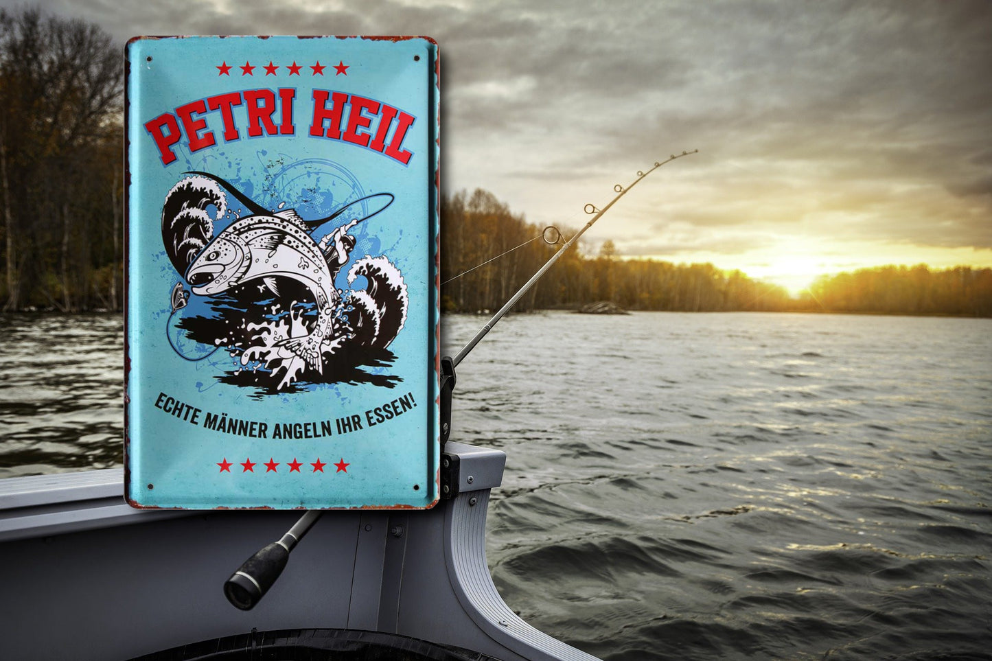 Blechschild ''Petri Heil. Echte Männer angeln ihr essen'' 20x30cm