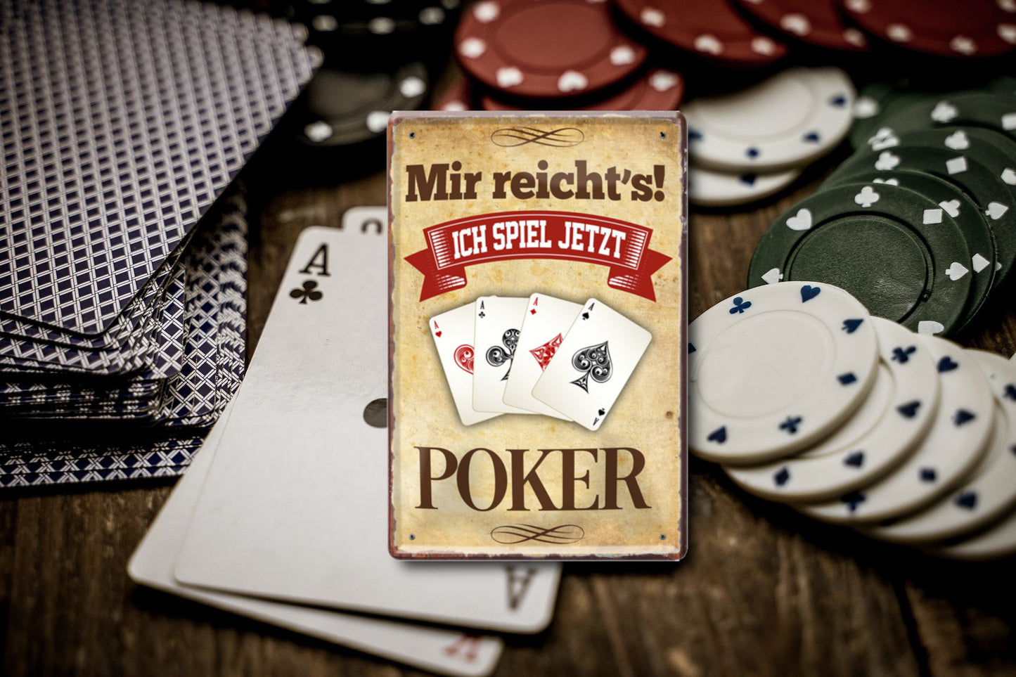 Blechschild ''Mir reicht´s! Poker'' 20x30cm