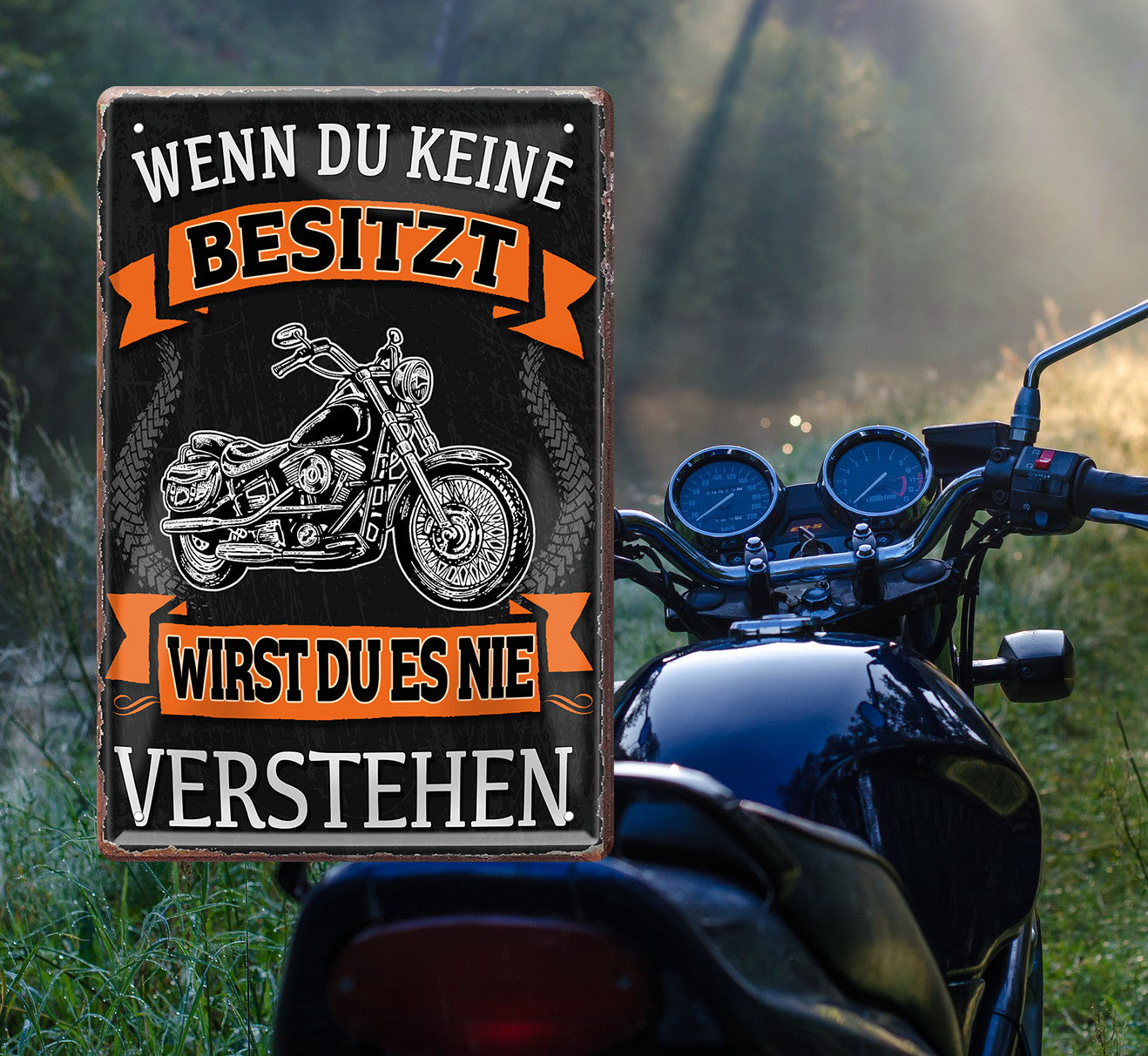 Blechschild ''Wenn du keine besitzt Motorrad'' 20x30cm